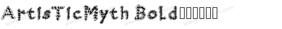 ArtisTicMyth Bold字体转换